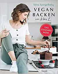 Vegan Backen von A bis Z