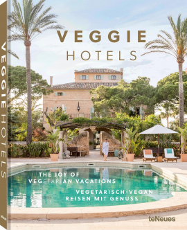 Veggie Hotels -  vegetarisch-vegan Reisen mit Genuss